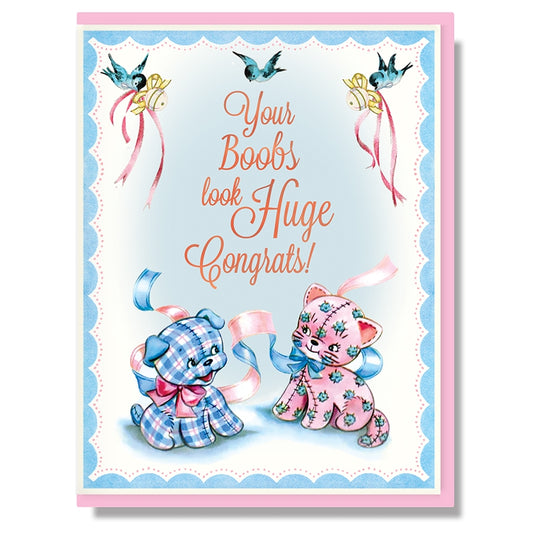 Boobs Look Huge Baby Card