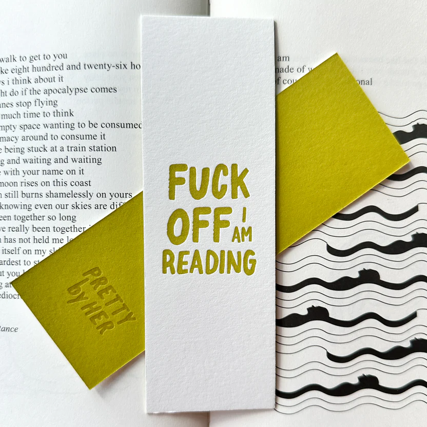 Fuck Off I'm Reading Bookmark