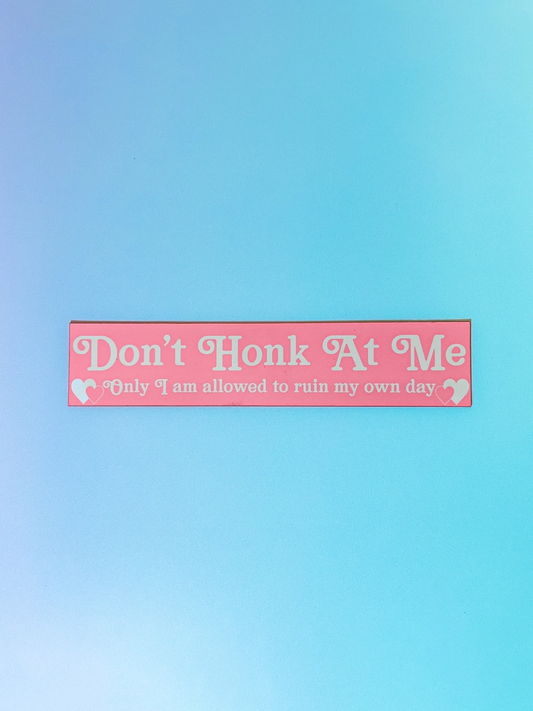 Don't Honk Bumper Magnet